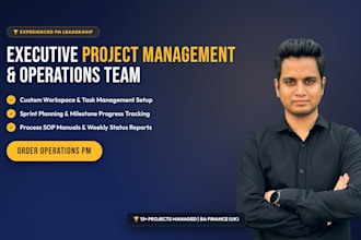 be your executive project management and operations team