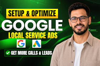 setup optimize google ads ppc campaign for local service businesses to get leads