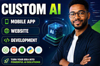 do ai mobile app development, ai website, ai chatbot, ai agent as ai developer