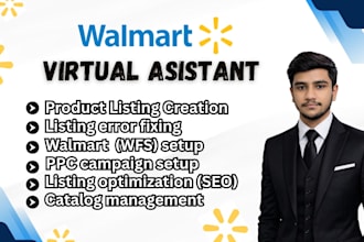create walmart listings, PPC, SEO, variation and fix walmart listing errors