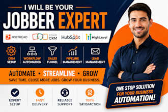 setup jobber, jobtread, hubspot, zoho CRM, gohighlevel workflow and funnel