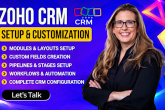 set up your zoho CRM with custom modules and fields