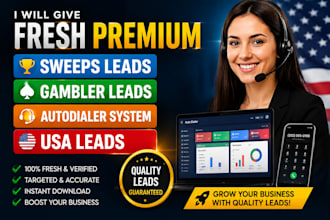 give fresh premium, sweeps leads, gambler leads, autodialer system, USA leads