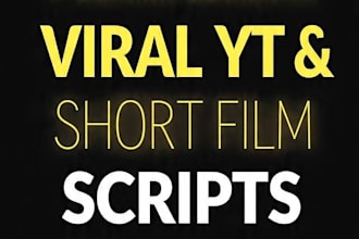 write viral youtube script and short film script