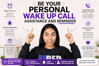 be your personal wake up call assistant and reminder wake up virtual assistant