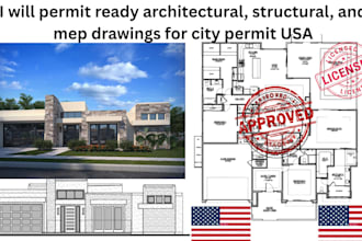 permit ready architectural, structural, and mep drawings for city permit USA