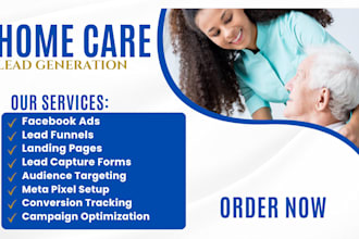home care leads elderly healthcare website facebook ads landing page flyer logo