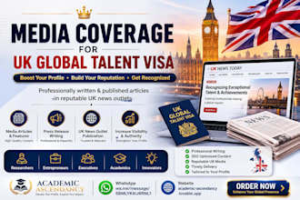 write and publish media coverage articles in UK news outlets for global talent v