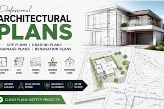 create architectural plans site plans grading and drainage plans renovation plan