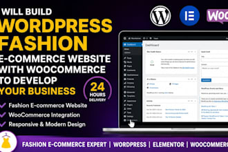 do wordpress fashion ecommerce webseite or woocommerce to develop your business