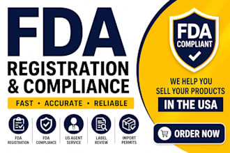 handle fda registration, compliance, US agent, label review and imports permits