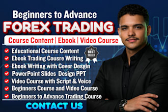 create educational forex trading beginners course,  ebook, video course and PPT