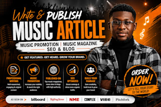 write and publish music article , music promotion music magazine seo and blog