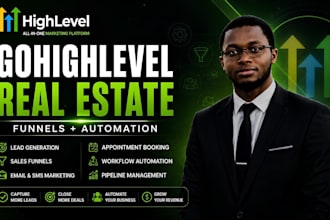 build gohighlevel real estate sales funel website with automation and crm