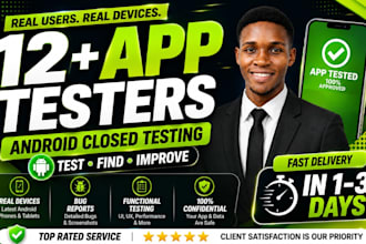 provide 14 day google play closed testing with real 12 testers 20 testers
