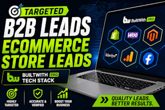generate targeted b2b leads ecommerce store leads builtwith pro tech stack