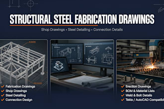 design structural steel fabrication drawings and shop drawings
