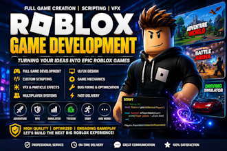 do roblox full game development, roblox full game creation, roblox scripter, vfx