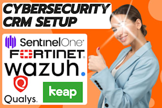 setup cybersecurity crm fortinet fortisiem wazuh sentinelone qualys vmdr keap