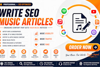 write SEO music articles spotify music blog post music album music magazine