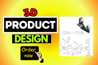 do 3d product design, 3d industrial design and 3d cad design in solidworks