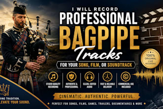 record professional bagpipe tracks for your song, film, or soundtrack