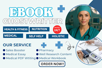 be your ebook writer, ghostwriter for medical, health and fitness, ghostwriting