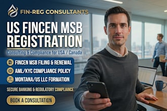 handle US msb registration with fincen, aml compliance, and llc formation