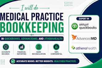 do medical practice bookkeeping in quickbooks, advancedmd, and athenahealth