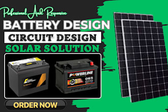 create custom battery design, pcb circuit design and solar pv solution