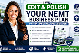 edit and polish your nemt business plan for sba loan or medicaid enrollment