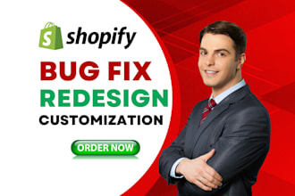 do shopify bug fix, shopify customization and redesign shopify website