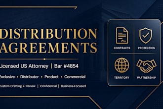 draft comprehensive commercial distribution agreements as a US attorney