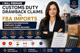 prepare your customs duty drawback claim for amazon fba imports