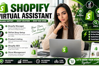 be your shopify virtual assistant, shopify va, tiktok shop setup, design shopify