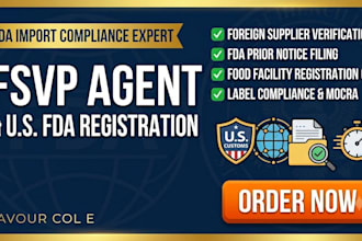be your fsvp agent for fda food compliance prior notice and import verification