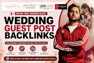 build DR 40 plus wedding guest post backlinks on real wedding blogs