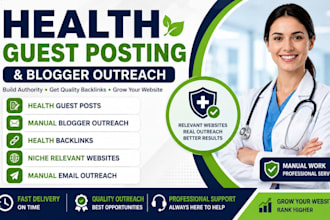 provide health guest post, health backlinks and health blogger outreach