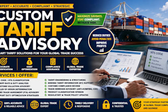 be your custom tariff advisory consultant for global trade
