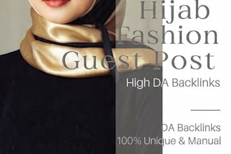 publish hijab fashion guest post for high da fashion backlink