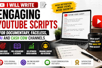 write engaging youtube scripts for documentary, faceless, ai and cash cow videos