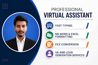 do typing, ms word and excel formatting, file conversion, VA and lead generation