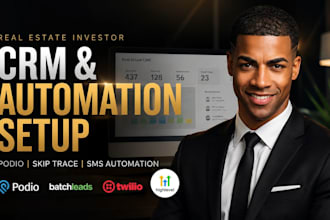 set up real estate investor CRM, podio, skip trace follow up, SMS automation ghl