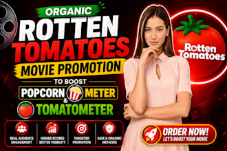 do organic rotten tomatoes movie promotion to boost popcornmeter tomatometer