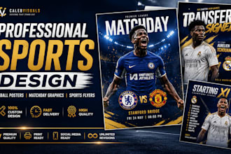 design professional sport flyer, football poster, and matchday graphics