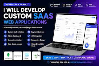 develop a custom saas application, CRM, erp, pos, or web app