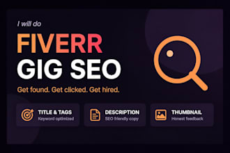 optimize your fiverr gig title, description, tags and thumbnail for SEO