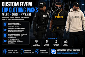 create custom fivem eup clothing packs for police gangs or civilians
