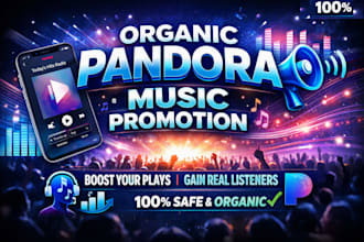 do organic pandora music promotion professionally