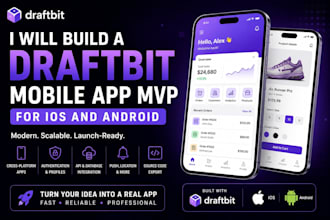 build a draftbit mobile app mvp for ios and android